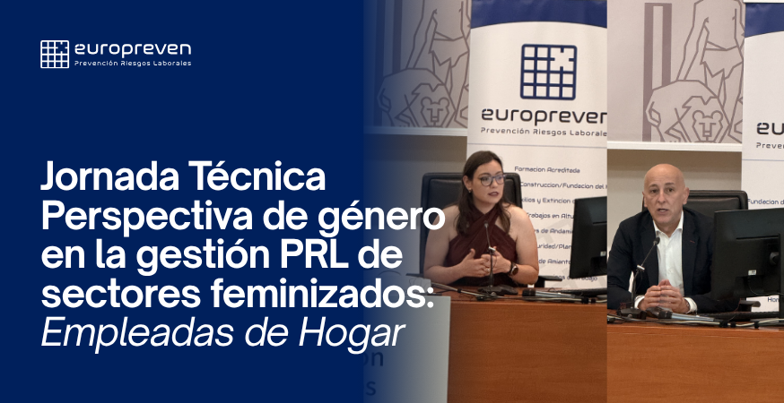 Europreven participa en una jornada clave sobre la perspectiva de género en PRL centrada en las empleadas del hogar